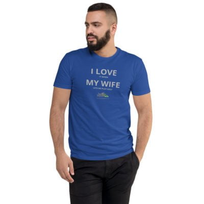 I Love My Wife T-Shirt